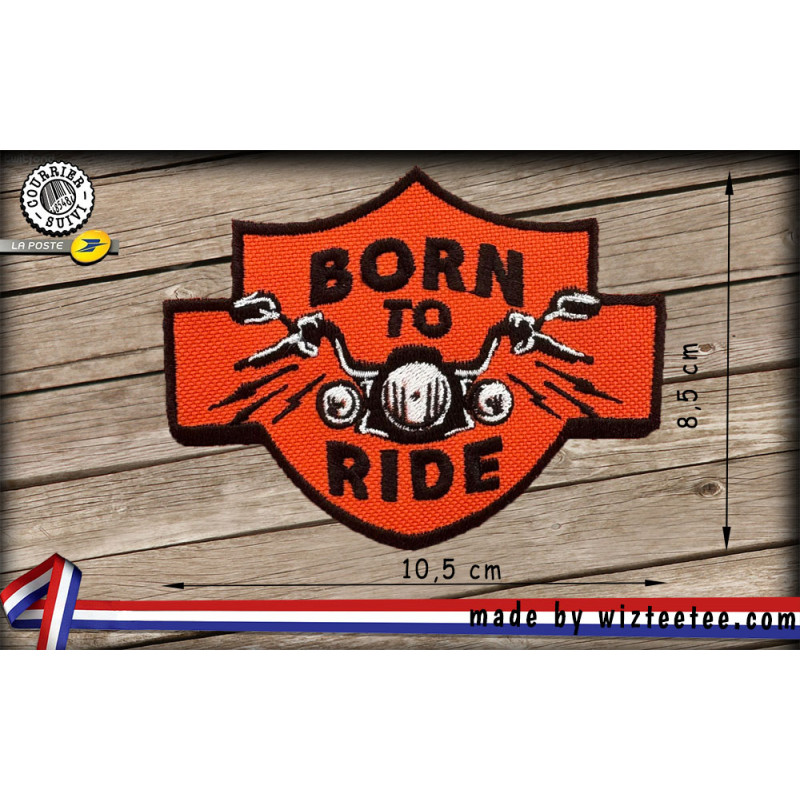 écusson Biker give born to ride brodé à coudre ou à thermocoller