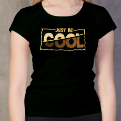 just be cool